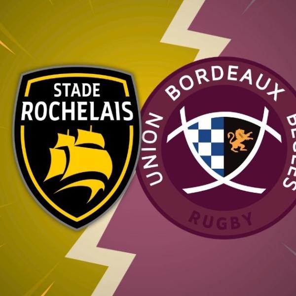 La Rochelle vs Bordeaux en TOP 14 à quelle heure et sur quelle chaîne ?