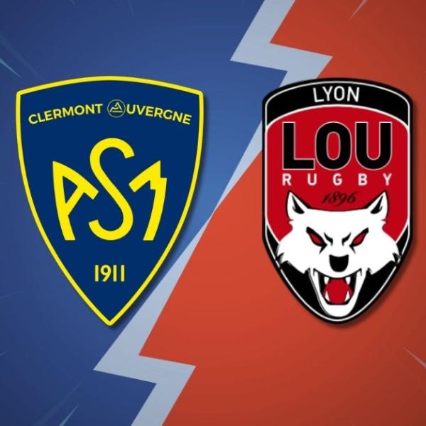 Clermont vs Lyon en TOP 14 à quelle heure et sur quelle chaîne ?