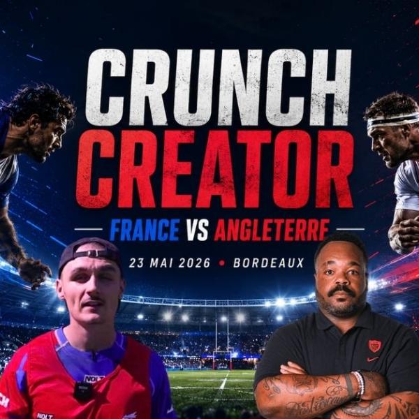 Des légendes du rugby, des influenceurs, Canal +... c'est quoi exactement le "Crunch Creator" ?