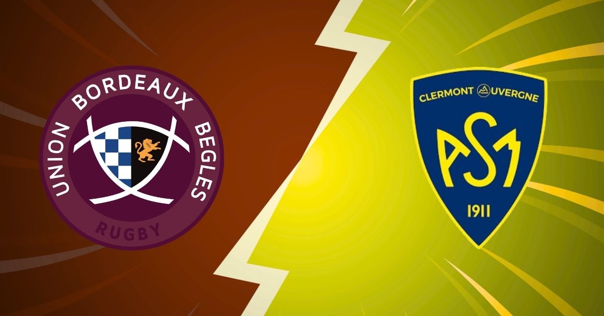 UBB - ASM Clermont : à quelle heure et sur quelle chaîne voir ce match crucial ?