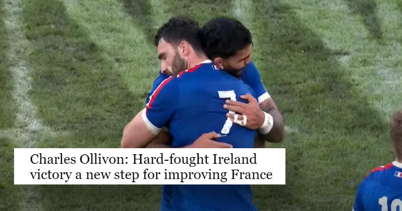 6 Nations. La presse irlandaise s'agenouille devant la performance des Bleus