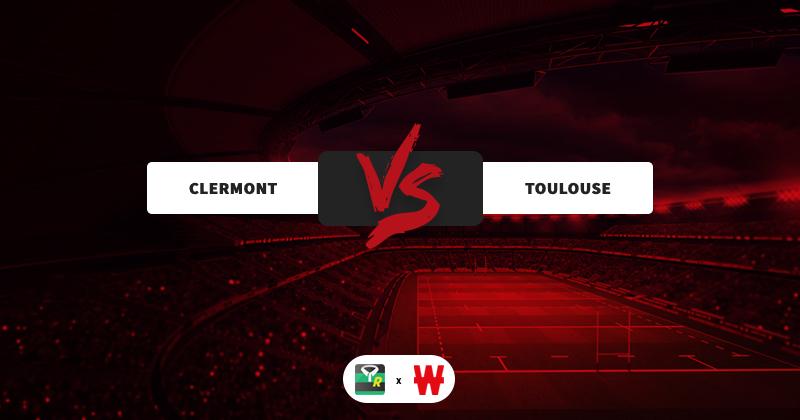 5 raisons pour lesquelles nous parions sur une victoire de Clermont face à Toulouse