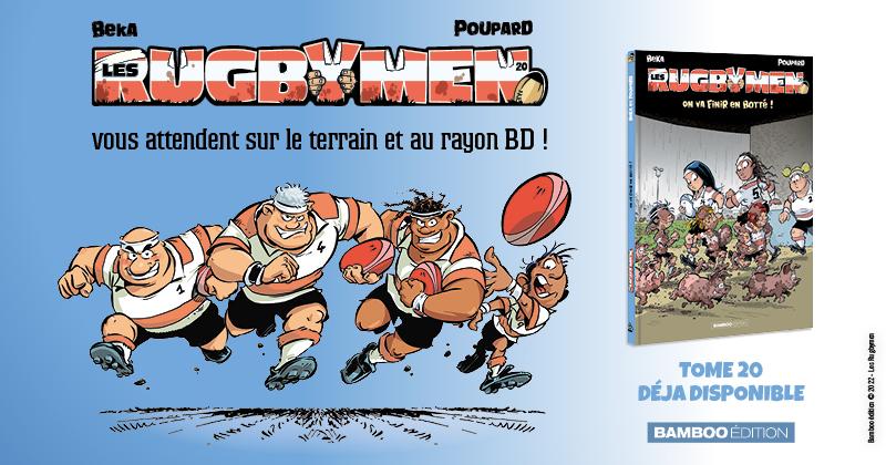 Les leçons de vie de Chabal et des Paillettes surmotivées au programme du nouveau tome des Rugbymen