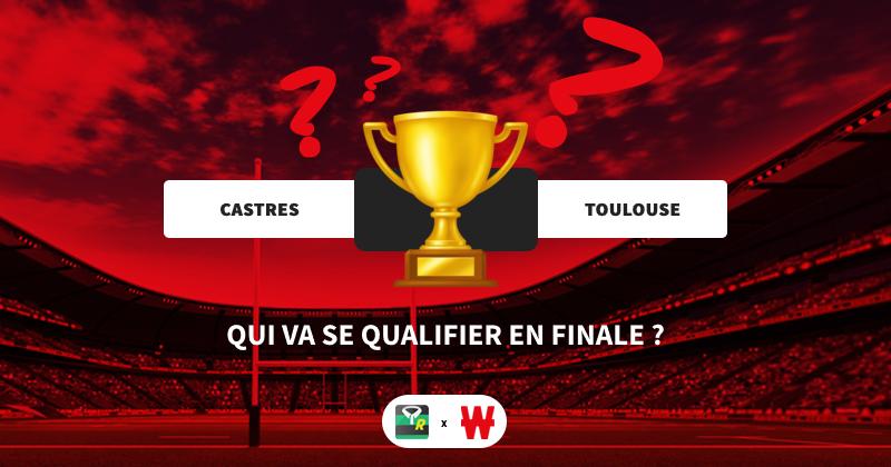 PRONOSTICS. Castres vs Toulouse, un derby pour une place en finale : qui montera à Saint-Denis ?