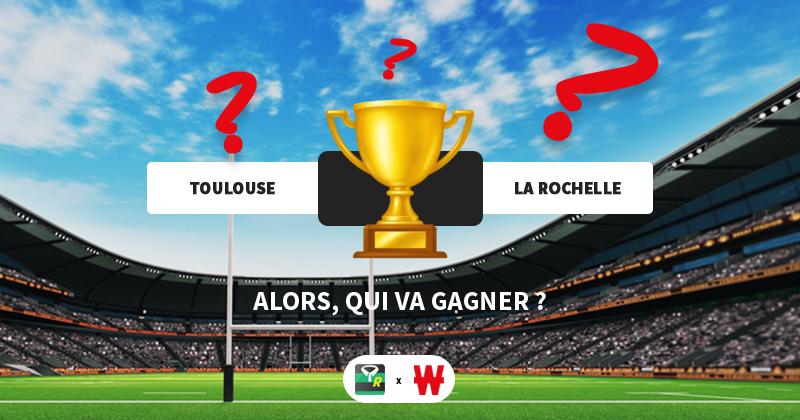 PRONOSTICS. Toulouse ou La Rochelle, qui rejoindra Castres en demi-finale ?