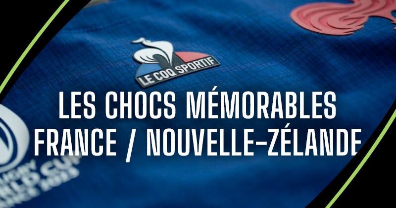 Revivez les chocs mémorables entre la France et la Nouvelle-Zélande dans l'histoire du Mondial