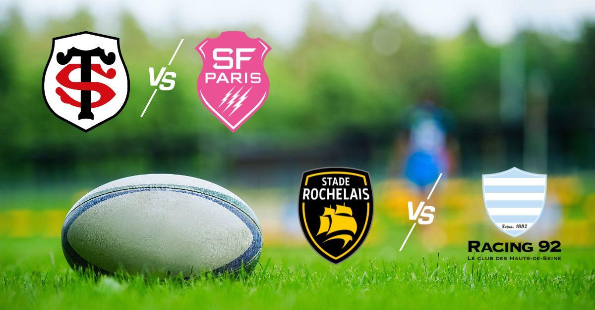 Vos matchs de rugby Toulouse/Stade Français et La Rochelle/Racing 92 à quelle heure et sur quelle chaine ? Vos matchs de rugby Toulouse/Stade Français et La Rochelle/Racing 92 à quelle heure et sur quelle chaine ?